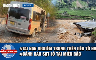 Toàn cảnh 17h: Tai nạn kinh hoàng trên đèo Tô Na | Nguy cơ sạt lở cao tại miền Bắc