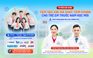Tư vấn sức khoẻ: Rà soát, tiêm chủng đầy đủ cho trẻ em trước năm học mới