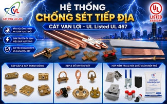 Hệ thống chống sét tiếp địa Cát Vạn Lợi đạt chuẩn UL Listed UL 467