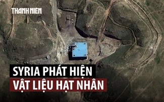 Syria giữ lại vật liệu hạt nhân mới phát hiện