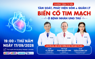 Tầm soát, phát hiện sớm & quản lý biến cố tim mạch ở bệnh nhân ung thư