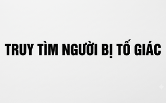 Công an TP.HCM tìm người bị tố giác vụ hứa 'lo' hủy quyết định giám đốc thẩm