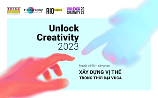 Unlock Creativity 2023: Người trẻ làm Sáng tạo xây dựng vị thế trong thời đại VUCA