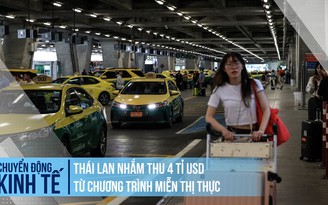 Thái Lan nhắm thu 4 tỉ USD từ chương trình miễn thị thực