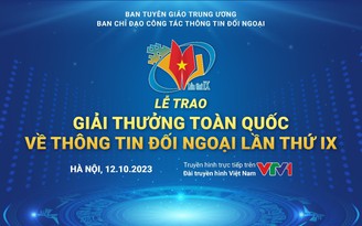 Giải thưởng toàn quốc về thông tin đối ngoại lần thứ IX