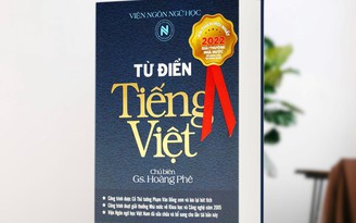 Từ điển tiếng Việt Hoàng Phê - sự cống hiến cho nền ngôn ngữ nước nhà