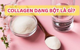 Kinh nghiệm sử dụng bột collagen hỗ trợ ngăn ngừa lão hóa, tươi trẻ làn da