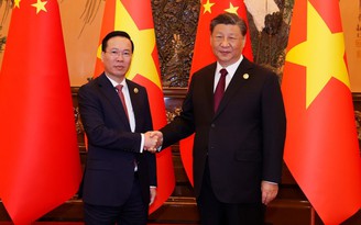 Củng cố và phát triển quan hệ Việt Nam - Trung Quốc là lựa chọn chiến lược