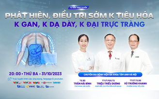 Tư vấn sức khỏe: Phát hiện sớm để điều trị hiệu quả ung thư tiêu hóa Tư vấn sức khỏe: Phát hiện sớm để điều trị hiệu quả ung thư tiêu hóa