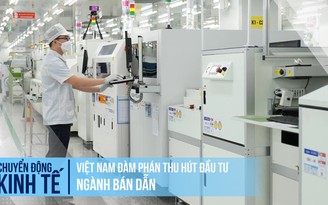 Việt Nam đàm phán thu hút đầu tư ngành bán dẫn