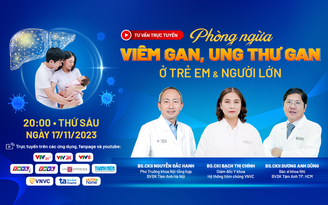 Tư vấn sức khỏe: Ngừa viêm gan B ở trẻ em và người lớn