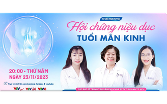 Tư vấn sức khỏe: Chuyên gia tư vấn điều trị hội chứng niệu dục tuổi mãn kinh