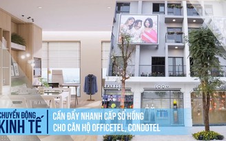 Cần đẩy nhanh cấp sổ hồng cho khoảng 10.000 căn hộ officetel, condotel