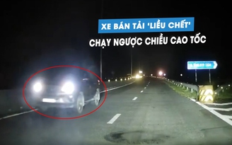 Tài xế 'liều chết', lái ô tô chạy ngược chiều cao tốc trong đêm