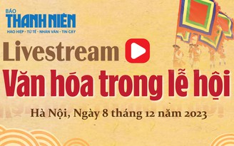 Tọa đàm 'Văn hóa trong các lễ hội'