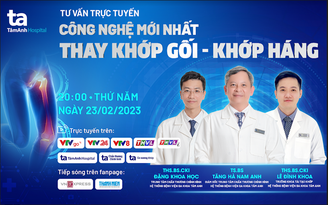 Tư vấn sức khỏe: Công nghệ mới nhất thay khớp gối - khớp háng