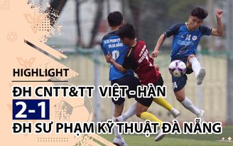Highlight | ĐH SPKT Đà Nẵng 2-1 ĐH CNTT&TT Việt - Hàn | Giải bóng đá TNSVVN