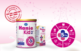 Sản phẩm dinh dưỡng Hanie Kid 2+: Giúp trẻ tăng cân, tăng chiều cao sau 2 tháng