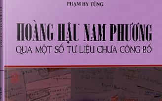 Nam Phương hoàng hậu và những tư liệu chưa từng công bố