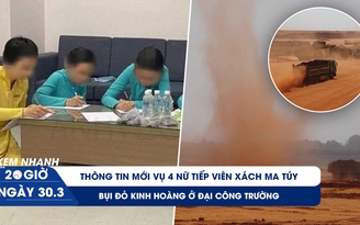 Xem nhanh 20h ngày 30.3: Vụ 4 nữ tiếp viên hàng không có tạo tiền lệ xấu? | Siêu bụi ở sân bay Long Thành