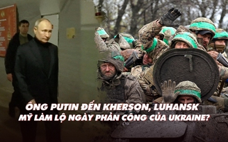 Xem nhanh: Ngày 418 chiến dịch, ông Putin ra tiền phương; Mỹ lo Nga giành Bakhmut, lộ ngày Ukraine phản công?
