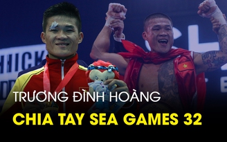 Vì sao ‘tay đấm’ Trương Đình Hoàng không tham dự SEA Games 32?
