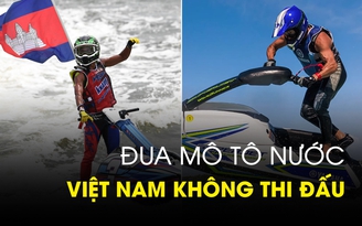 ‘Độc lạ’ môn đua mô tô nước lần đầu ở SEA Games, Việt Nam không thi đấu