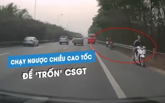 Đoàn xe máy ‘hùa’ nhau chạy ngược chiều trên cao tốc… để né CSGT