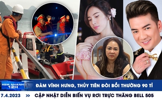 Xem nhanh 12h: Xung quanh ồn ào Đàm Vĩnh Hưng - Nguyễn Phương Hằng | Diễn biến vụ rơi trực thăng Bell 505