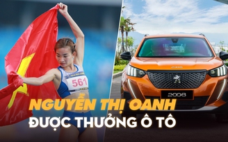 Chân chạy Nguyễn Thị Oanh được thưởng ô tô Peugeot 2008 vì thành tích gì?