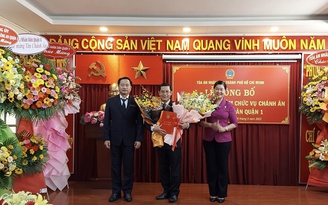 TP.HCM: Ông Nguyễn Quang Huynh được bổ nhiệm làm Chánh án TAND Q.1