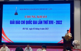 157 tác phẩm vào chung khảo Giải Báo chí quốc gia 2022