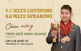 Học sinh lớp 5 St. Nicholas đạt IELTS 9.0 Listening, 8.0 Speaking ngay lần thi đầu tiên