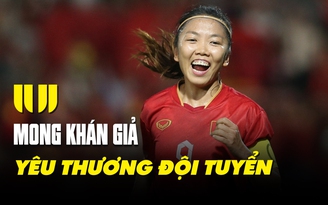 Đội trưởng Huỳnh Như thổ lộ mong muốn trước ngày đá World Cup