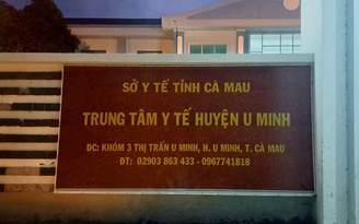 Cà Mau: Làm rõ số tiền mất cân đối tại Trung tâm y tế H.U Minh