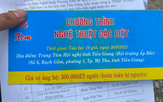 Nhiều tổ chức, cá nhân ở Tiền Giang bị 'ép' mua vé xem ca múa nhạc