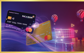 Ưu đãi hoàn tiền hấp dẫn cho chủ thẻ tín dụng quốc tế BAC A BANK