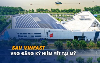 Sau VinFast, VNG đăng ký niêm yết tại Mỹ