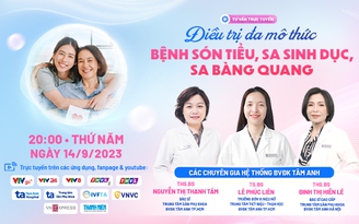 Tư vấn sức khỏe: Chuyên gia tư vấn điều trị bệnh lý sàn chậu, tiết niệu nữ