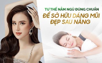 Tư thế nằm ngủ đúng chuẩn để sở hữu dáng mũi đẹp sau nâng