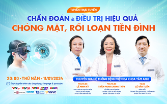 Các phương pháp chẩn đoán và điều trị hiệu quả chóng mặt, rối loạn tiền đình