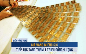 Biến động vàng ngày 22.10: Giá vàng miếng SJC tiếp tục tăng thêm 1 triệu đồng/lượng