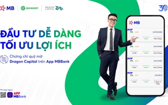 MB hợp tác Digi Invest ra mắt chứng chỉ quỹ mở Dragon Capital trên App MBBank