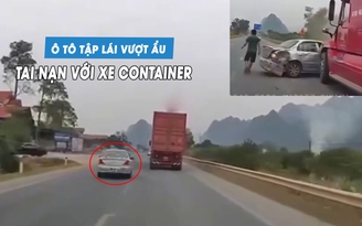 Ô tô tập lái vượt ẩu bị xe container tông bẹp dúm