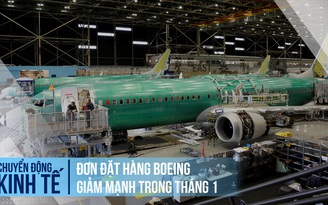 Đơn đặt hàng Boeing giảm mạnh trong tháng 1