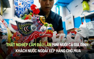 Chàng trai thất nghiệp, về nhà làm đầu lân mini nuôi cả gia đình