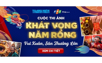 Thể lệ cuộc thi ảnh: Khát vọng năm rồng trên Thanh Niên Online