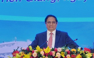 Thủ tướng Phạm Minh Chính: Tiền Giang cần phát triển công nghiệp chế biến