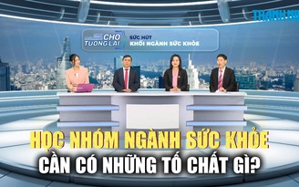 Học khối ngành sức khỏe cần có những tố chất gì?