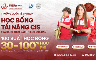 Trường Quốc tế Canada triển khai Quỹ học bổng tài năng 30 tỉ cho năm học mới